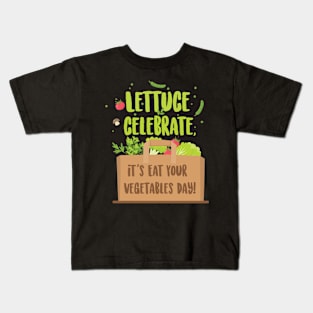 Lettuce Celebrate T-shirt Design Kids T-Shirt